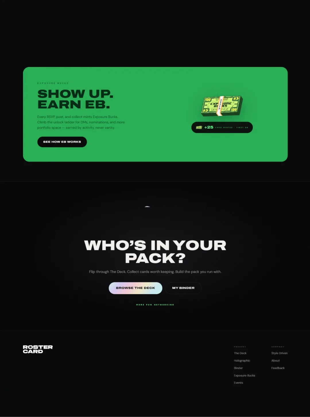 Green Show Up. Earn EB. panel with a pixel cash stack, above the Who's In Your Pack? call to action and footer